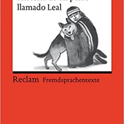 Libro “Historia de un perro llamado Leal” (A2 a B1)