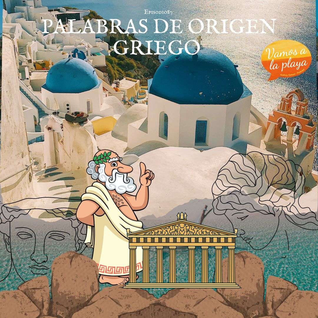 87. Palabras de origen griego Vamos